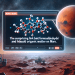 La sorprendente relación entre formaldehído y la materia orgánica en Marte